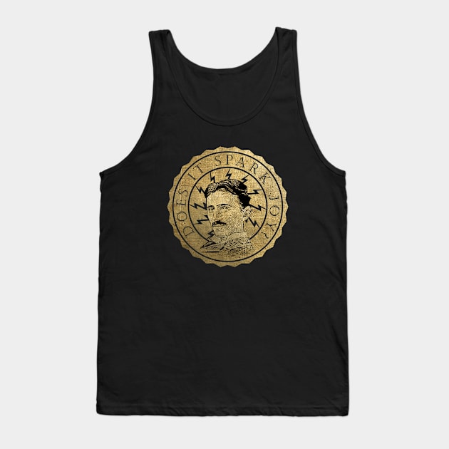 Nikola Tesla -Does it spark joy? [Gold Edition] Tank Top by teresacold